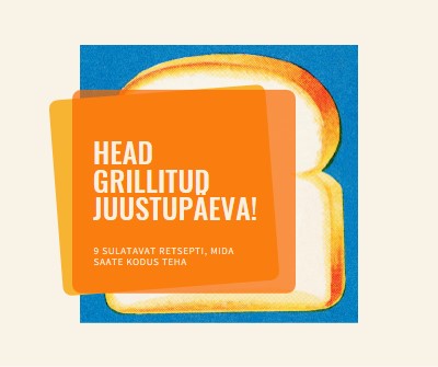 Head grillitud juustupäeva! orange modern-bold