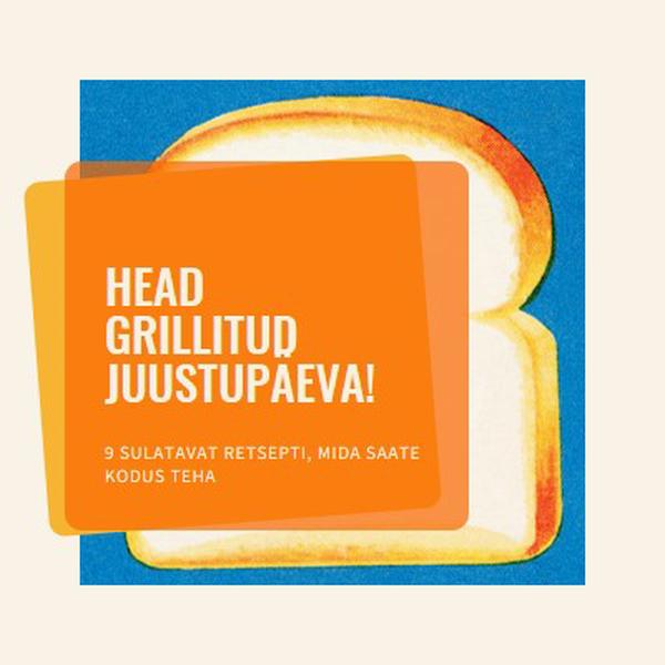 Head grillitud juustupäeva! orange modern-bold