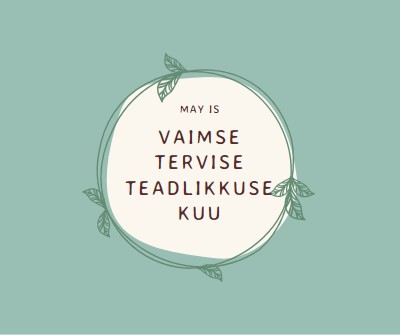 Vaimse tervise teadlikkuse austamine green organic-simple