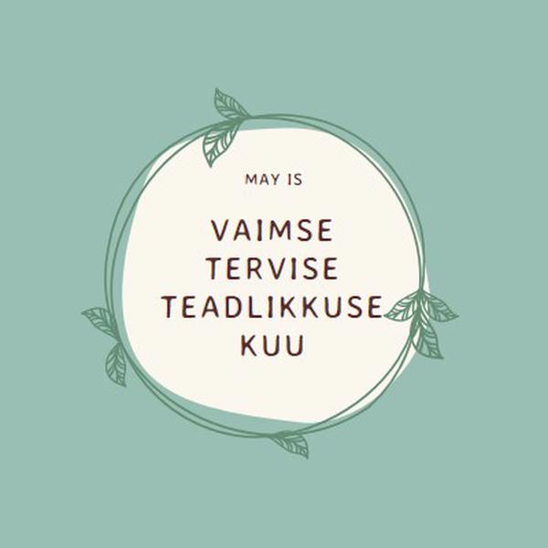 Vaimse tervise teadlikkuse austamine green organic-simple