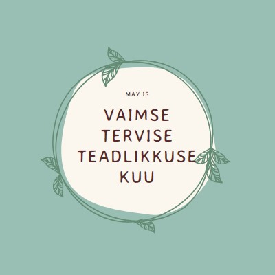 Vaimse tervise teadlikkuse austamine green organic-simple