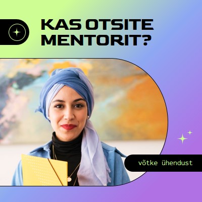 Kas otsite mentorit? purple modern,bold,gradient,geometric,photo,sparkle