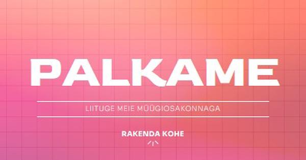 Me palkame - liituge meiega! pink simple,bold,gradient,grid,minimal,bright