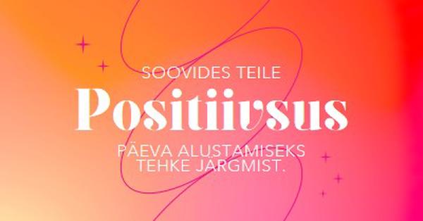 Soovides sulle positiivsust pink modern,line,gradient,simple,typographic