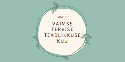 Vaimse tervise teadlikkuse austamine green organic-simple