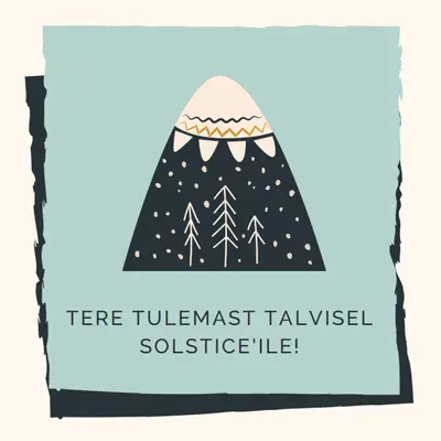 Tere tulemast talvisel solgil! blue whimsical-color-block