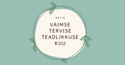 Vaimse tervise teadlikkuse austamine green organic-simple