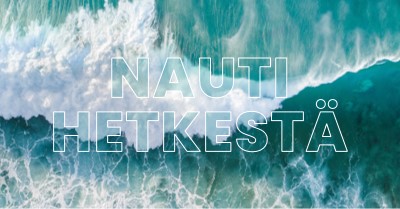 Nauti hetkestä blue modern-simple