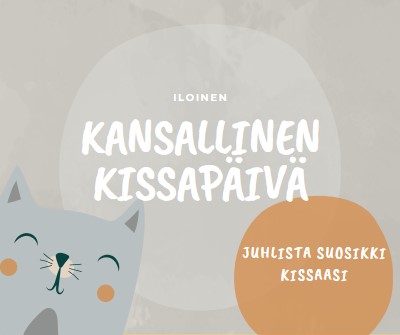 Hyvää kansalliskissapäivää gray organic-simple