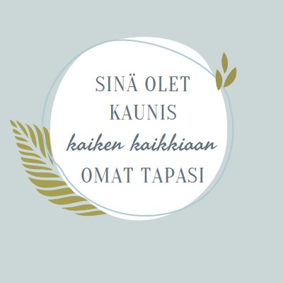 Kaunis kaikilla tavoillasi blue organic-simple