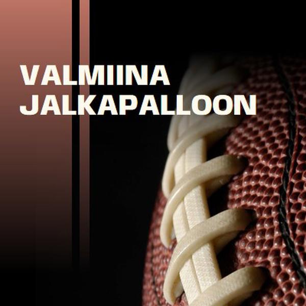 Valmiina jalkapalloon brown modern-simple