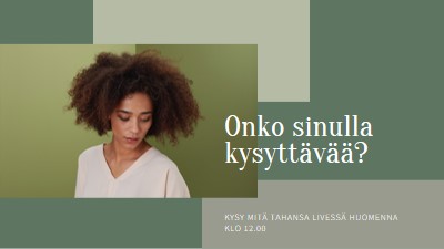 Onko sinulla kysyttävää? green modern-simple