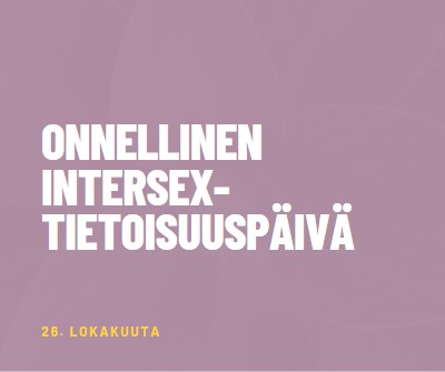 Hyvää intersex-tietoisuuspäivää purple modern-bold