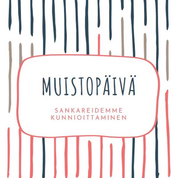 Sankareidemme kunnioittaminen white whimsical-line