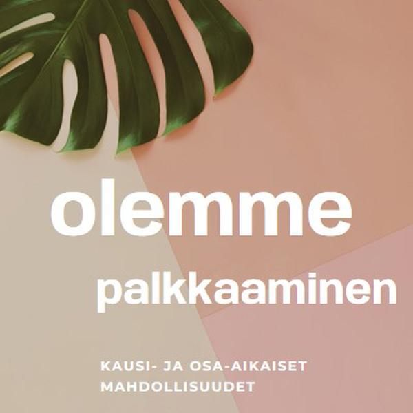 Palkkaamme kausityöntekijöitä pink modern-simple