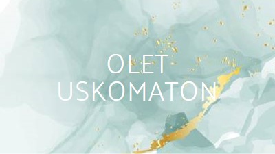 Olet uskomaton blue modern-simple