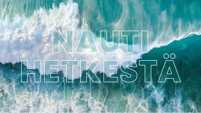 Nauti hetkestä blue modern-simple