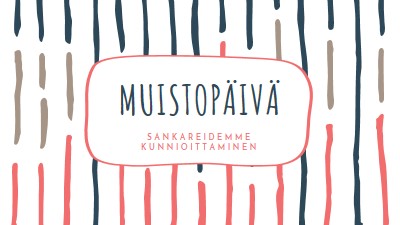 Sankareidemme kunnioittaminen white whimsical-line