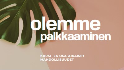 Palkkaamme kausityöntekijöitä pink modern-simple