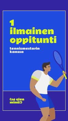 Ilmainen oppitunti tennismestarin kanssa blue vibrant,bold,block,frame,graphic,bright