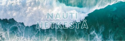 Nauti hetkestä blue modern-simple