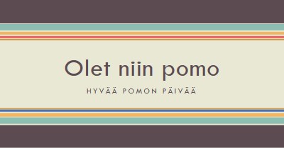 Olet loistava pomo. brown vintage-retro