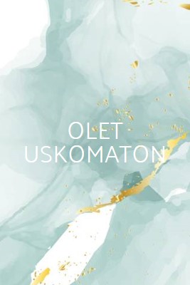 Olet uskomaton blue modern-simple