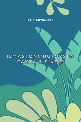 Faktoja ilmastonmuutoksesta blue whimsical-color-block