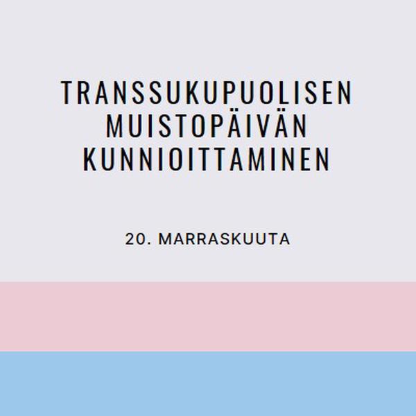 Trans-elämällä on merkitystä gray modern-simple