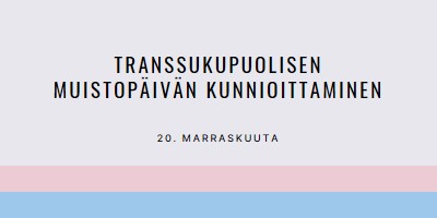 Trans-elämällä on merkitystä gray modern-simple