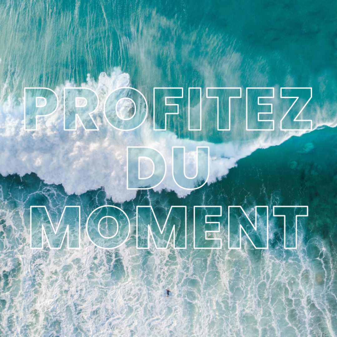 Profitez du moment blue modern-simple