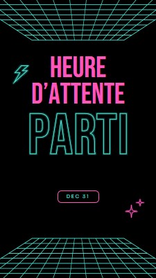 Il est temps de faire la fête black bold,neon,outline,grid,sci-fi