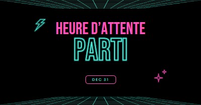 Il est temps de faire la fête black bold,neon,outline,grid,sci-fi