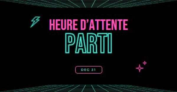 Il est temps de faire la fête black bold,neon,outline,grid,sci-fi