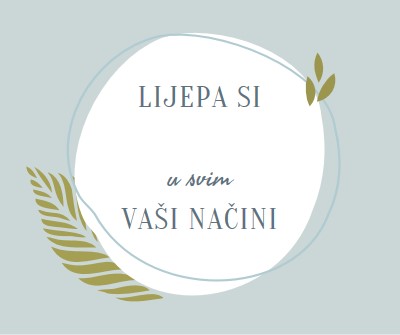 Lijepa na sve vaše načine blue organic-simple