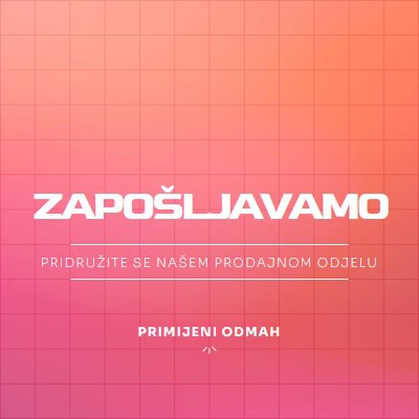 Zapošljavamo - pridružite nam se! pink simple,bold,gradient,grid,minimal,bright