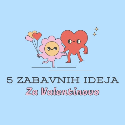 5 zabava Valentinovo ideje blue retro,colorful,characters,bright,fun,cute