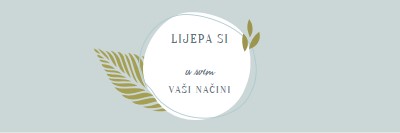 Lijepa na sve vaše načine blue organic-simple