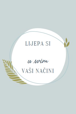 Lijepa na sve vaše načine blue organic-simple