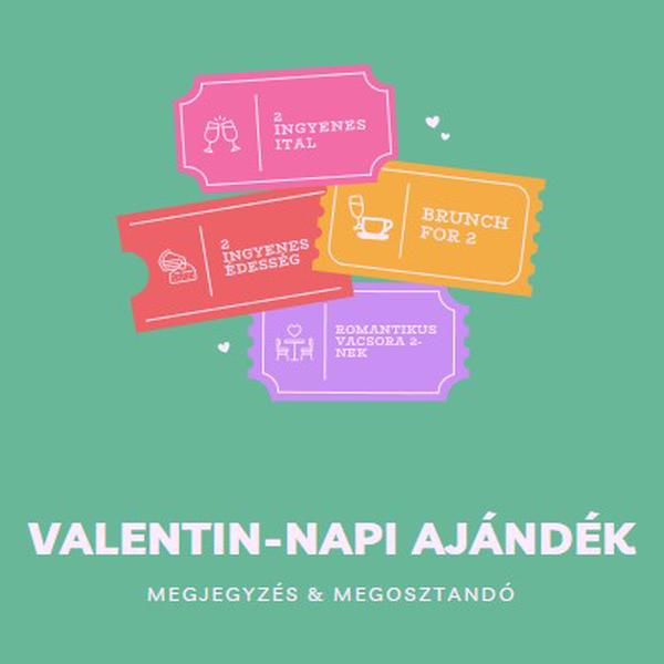 Valentin-napi ajándék green bright,playful,tickets,retro,shape,overlapping