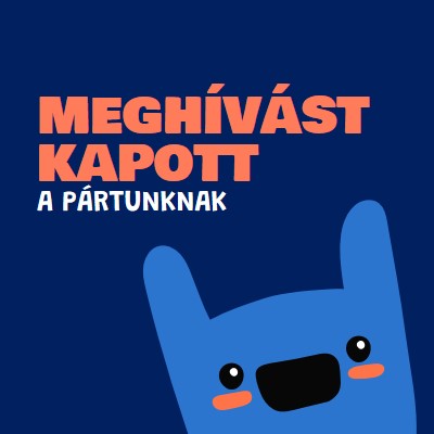 Meghívást kapott a bulinkra blue whimsical,bold,monster