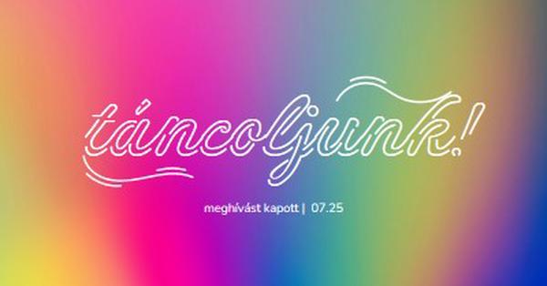 Táncoljunk, meghívunk. pink bold,bright,typographic