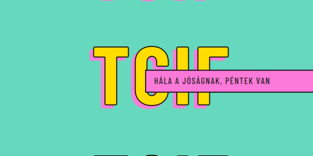 Hála a jóságnak, péntek van. yellow modern-bold