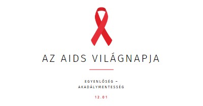 AZ AIDS tudatosságának növelése white modern-simple