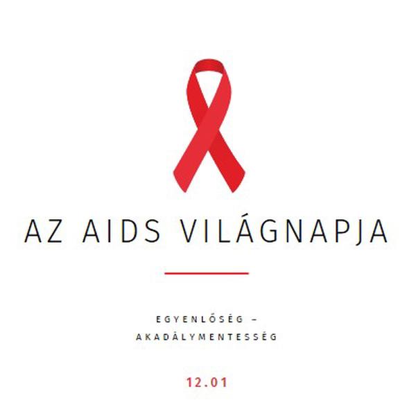 AZ AIDS tudatosságának növelése white modern-simple