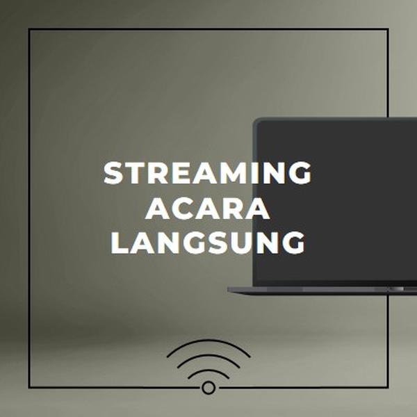 Streaming acara langsung gray modern-bold