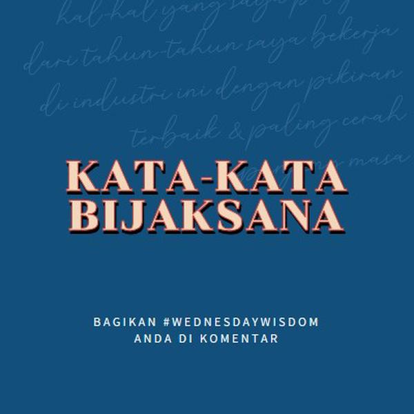 Kata-kata yang bijaksana blue modern-simple