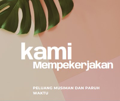 Kami mempekerjakan pekerja musiman pink modern-simple