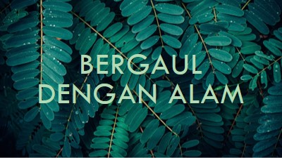 Bergaul dengan alam green modern-simple