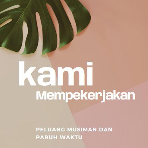 Kami mempekerjakan pekerja musiman pink modern-simple